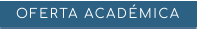 OFERTA ACADÉMICA
